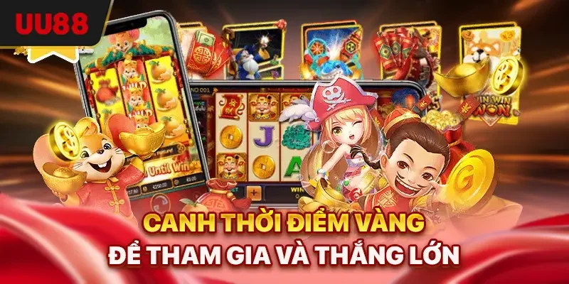 Game Nổ Hũ Uy Tín - 4 Cách Nhận Biết Nhà Cái Chất Lượng 3 Canh thời điểm vàng để tham gia và thắng lớn